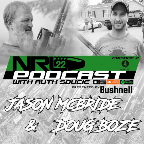 NRL22 National Championship with Jason McBride and Doug Boze NRL22 Podcast Season 1 | Ep. 2