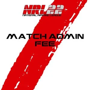 NRL22 Match Admin Fee